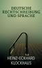 Deutsche Rechtschreibung und Sprache