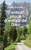 D'enfant placé à enfant de Dieu