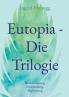 Eutopia - Die Trilogie