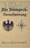 Die Bismarck-Verschwörung