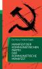 Manifest der  Kommunistischen Partei  Das Kommunistische Manifest