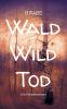 Wald Wild Tod