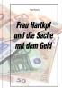 Frau Hartkopf und die Sache mit dem Geld