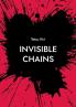 Invisible Chains