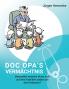 Doc Opa's Vermächtnis