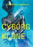 Cyborg Klone