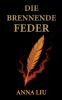 Die Brennende Feder