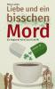Liebe und ein bisschen Mord