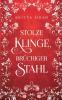 Stolze Klinge Brüchiger Stahl