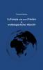 Zu Europa und zum Frieden in weltbürgerlicher Absicht