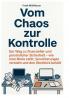 Vom Chaos zur Kontrolle