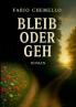 Bleib oder geh