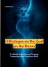 A Dialogue on the Lust for the Divine
