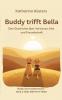 Buddy trifft Bella