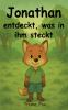 Jonathan entdeckt was in ihm steckt