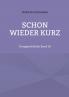 Schon wieder kurz