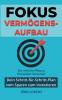 Fokus Vermögensaufbau