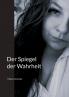 Der Spiegel der Wahrheit