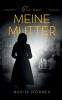Sie war meine Mutter