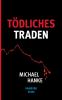 Tödliches Traden