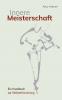 Innere Meisterschaft