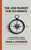 The Job Market Due Diligence