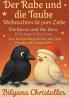 Der Rabe und die Taube  Weihnachten ist pure Liebe