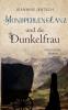 Mondperlenglanz und die Dunkelfrau