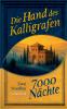 Die Hand des Kalligrafen / Siebentausend Nächte
