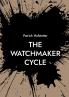 The Watchmaker Cycle