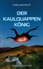 Der Kaulquappenkönig