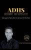 ADHS - gesegnet und verflucht