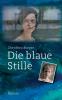 Die blaue Stille