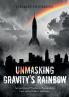 Unmasking Gravity's Rainbow