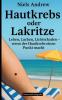 Hautkrebs oder Lakritze