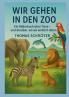 Wir gehen in den Zoo
