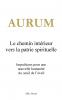 Aurum - Le chemin intérieur vers la patrie spirituelle
