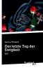 Der letzte Tag der Ewigkeit