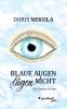 Blaue Augen lügen nicht