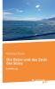 Die Reise und das Ende des Seins