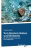Von Herzen Geben und Nehmen