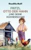 Fritzi Otto der Hahn und seine Hühnerschar