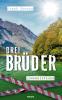 Drei Brüder - Johannisfeuer
