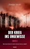 Der Krieg ins Ungewisse - Band 2