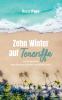 Zehn Winter auf Teneriffa