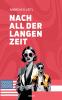 Nach all der langen Zeit
