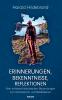 Erinnerungen Bekenntnisse Reflektionen