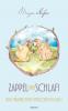 Zappel und Schlafi