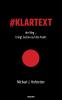 #Klartext der Weg ... bringt Sachen auf den Punkt