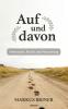 Auf und davon